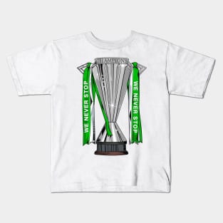 Glasgow Celtic Champions 2022 We Never Stop Kids T-Shirt